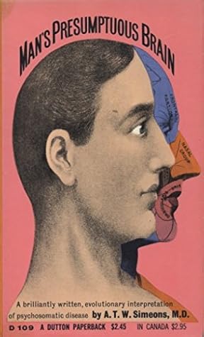 Man's Presumptuous Brain