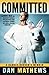 Committed: A Rabble-Rouser's Memoir Paperback February 5, 2008