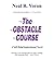 (The Obstacle Course) By R. Neal Voron (Author) Paperback on (Feb , 2005)