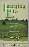 Learning to Live: Basic Facts About Life in the Family of God