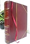 The serpent uncoiled ; or, A full length picture of Universalism / by a western layman ; revised by the Committee of Publication ; with notes by the editor [J.M. Peck]. 1846 [Leather Bound]