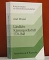 Ländliche Klassengesellschaft 1770-1848
