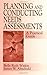 Planning and Conducting Needs Assessments: A Practical Guide by Belle Ruth Witkin (1995-09-07)