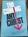 The Coming Antichrist The Coming Antichrist