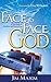 Face To Face With God by Jim Maxim (2011-05-31)