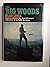 The Big Woods: Logging and ...