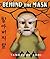 Behind the Mask by Yangsook Choi (2006-10-03)