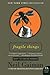 Fragile Things (P.S.) Publisher: Harper Perennial