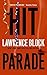 Hit Parade by Lawrence Block