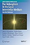 The Heliosphere in the Local Interstellar Medium: Into the Unknown (Space Sciences Series of ISSI, 88)