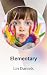 Elementary by Lin  Daniels