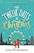 The Twelve Dates of Christmas: The Complete Novel (Christmas Fiction) by Lisa Dickenson (2015-10-22)