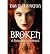 [ BROKEN: A PARANORMAL ROMANCE ] Broken: A Paranormal Romance By Burton, David H ( Author ) Jun-2011 [ Paperback ]
