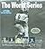 The World Series 1903 to the Present (An Illustrated Encyclopedia of the Fall Classic) by Josh Leventhal (2009-01-01)