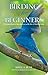 Birding for Beginners: A Comprehensive Introduction To The Art Of Birdwatching (Birding Series) Second edition by Buff, Sheila (2010) Paperback
