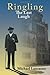 Ringling, The Last Laugh by Michael Lancaster