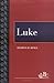 Luke (Westminster Bible Com...