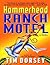 Hammerhead Ranch Motel A Novel