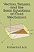 Vectors, Tensors and the Basic Equations of Fluid Mechanics (Dover Books on Mathematics) by Rutherford Aris (1990-01-01)