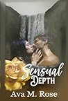 Sensual Depth: The Sensual Series