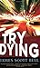 Try Dying: A Novel (Ty Buchanan) Paperback – June 1, 2009