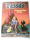Tassilo, Bd.1, Die magischen Steine des Ingar Tassilo, Bd.1, Die magischen Steine des Ingar