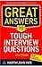 Great Answers to Tough Interview Questions