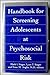 Handbook for Screening Adolescents at Psychosocial Risk by Mark I. Singer (1993-05-17)