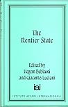 The Rentier State (Nation, State and Integration in the Arab World, Vol 2) The Rentier State (Nation, State and Integration in the Arab World, Vol 2)