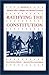 Ratifying the Constitution [Paperback] [August 1992] (Author) Michael Allen Gillespie, Michael Lienesch