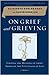 By Elisabeth KǬbler-Ross - On Grief and Grieving by Elisabeth KÇ¬bler-Ross
