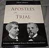 Apostles on Trial: Examining the Membership Trials of Apostles Taylor and Cowley
