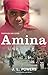 Amina: Through My Eyes by J. L. Powers (2015-05-01)
