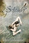 Schroder: A Novel...