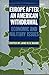 Europe after an American Withdrawal: Economic and Military Issues (SIPRI Monograph Series)