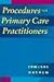 Procedures for the Primary Care Practitioner, 1e by Edmunds PhD ANP/GNP, Marilyn Winterton, Mayhew MS ANP, Mar (1996) Paperback