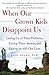 When Our Grown Kids Disappo...
