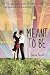 Meant to Be by Morrill, Lauren (2014) Paperback by Lauren Morrill Meant to Be by Morrill, Lauren (2014) Paperback by Lauren Morrill