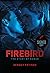 FIREBIRD: The Story of Roman - PERSONALLY SIGNED by filmmakers