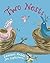 Two Nests by Anholt, Laurence (2013) Paperback
