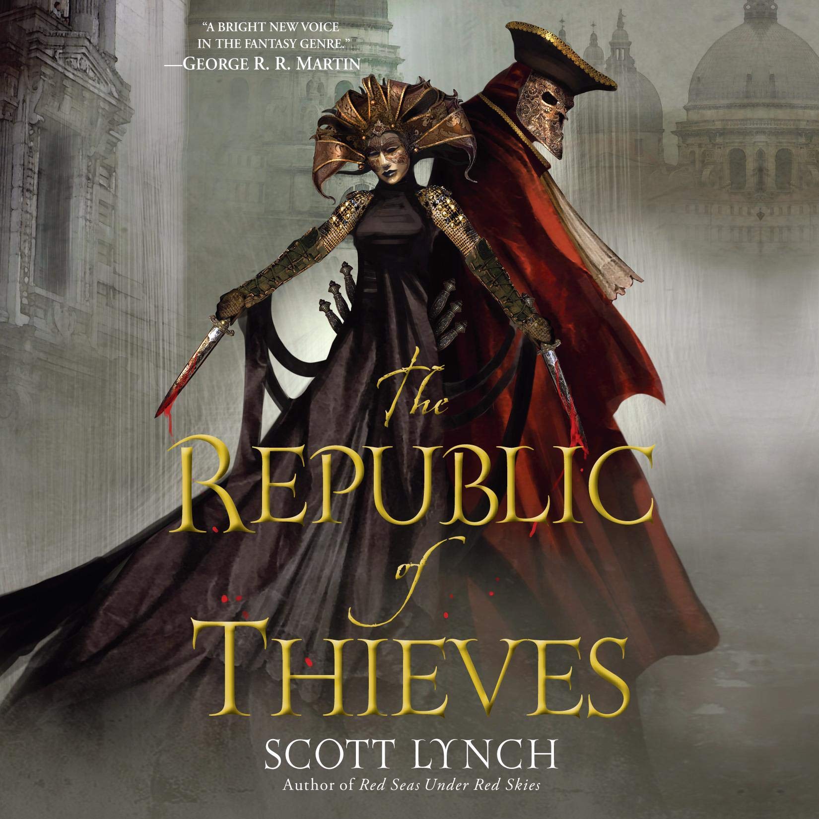 The Republic of Thieves: Gentleman Bastards, Book 3