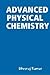 ADVANCED PHYSICAL CHEMISTRY