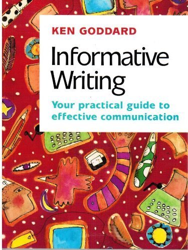 Informative Writing: Your Practical Guide to Effective Communication (Paperback)