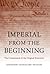 Imperial from the Beginning: The Constitution of the Original Executive by Saikrishna Bangalore Prakash (2015-05-26)