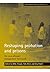 Reshaping Probation and Prisons: The New Offender Management Framework (Researching Criminal Justice Series) by Mike Hough (Editor), Rob Allen (Editor), Una Padel (Editor) (11-Jan-2006) Paperback