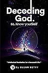 Decoding God: Kno...