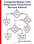 Computer Repair with Diagnostic Flowcharts: Troubleshooting PC Hardware Problems from Boot Failure to Poor Performance, Revised Edition by Rosenthal, Morris (2011) Paperback