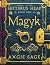 [Magyk (Septimus Heap (Hardcover))] [Author by Angie Sage