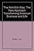 The Win/Win Way: The New Approach Transforming American Business and Life by Lucy Beale (1988-11-03)