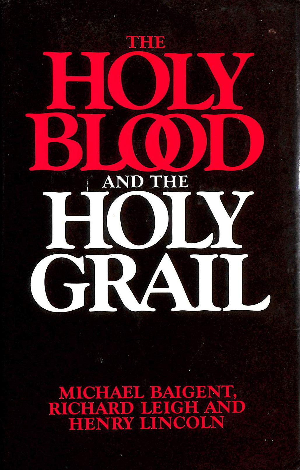 The Holy Blood and the Holy Grail